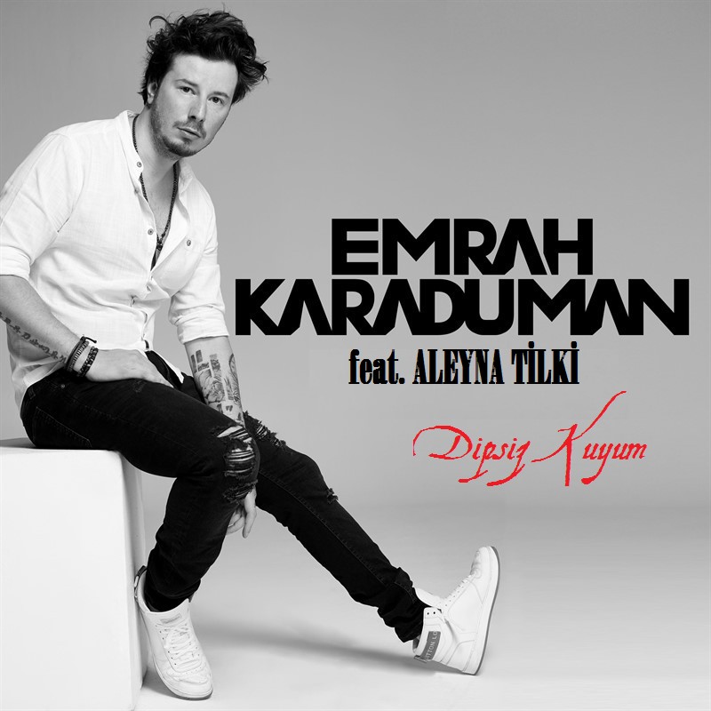 Dipsiz Kuyum feat. Aleyna Tilki — Emrah Karaduman