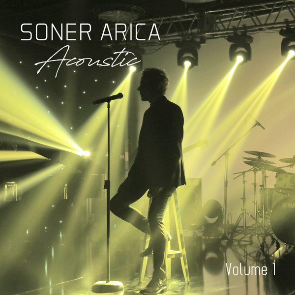 Soner Arica - Acoustic, Vol. 1 — Soner Arica