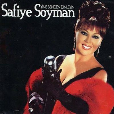 Safiye Soyman - Yine Benden Dinleyin — Safiye Soyman