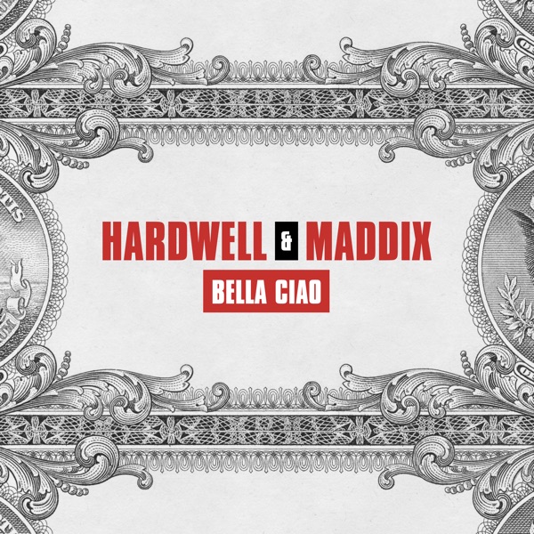 Bella Ciao (Extended Mix) — Hardwell