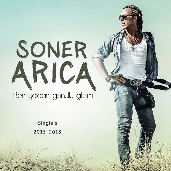 Soner Arica - Ben Yoldan Gonullu Ciktim — Soner Arica