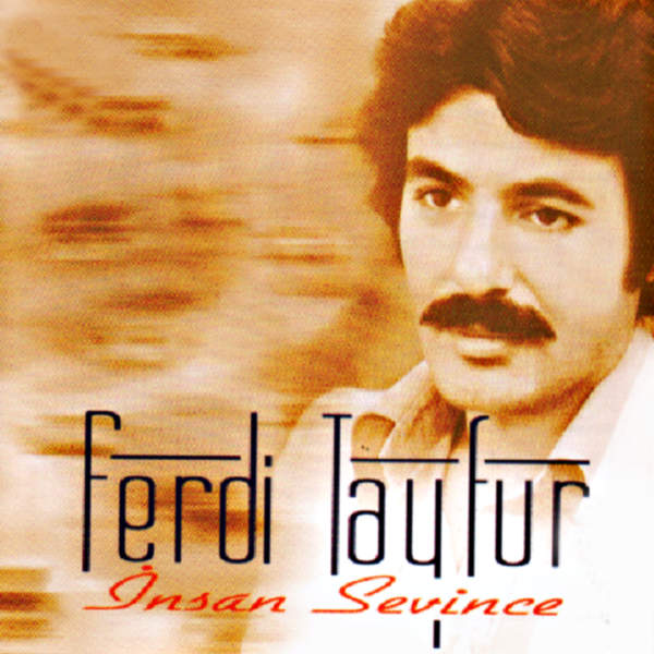 Insan Sevince — Ferdi Tayfur