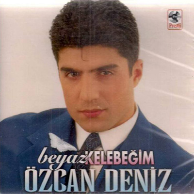 Beyaz Kelebegim — Ozcan Deniz