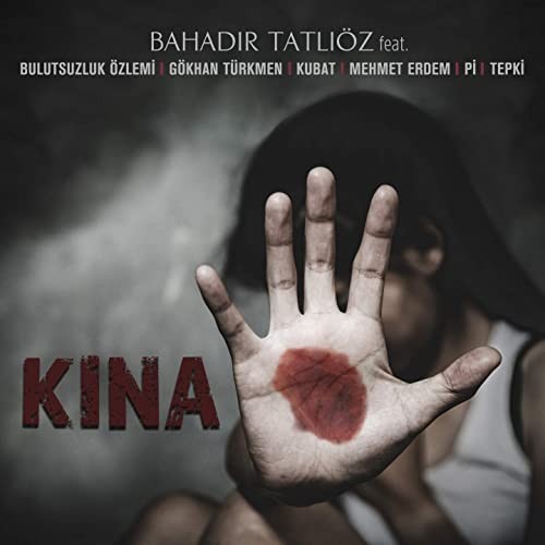 Kına — Bahadir Tatlioz