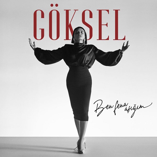 Ben Fena Asıgım — Goksel