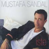 Mustafa Sandal - Iste — Mustafa Sandel