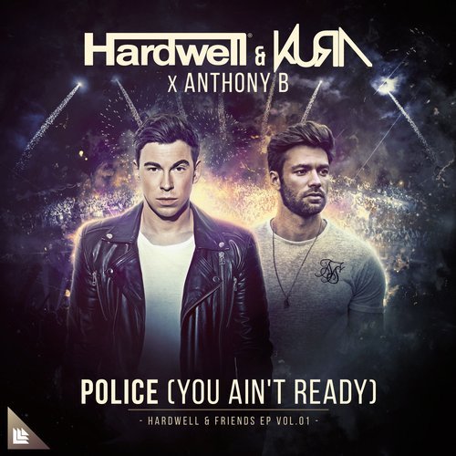 Police (You Ain't Ready) (Extended Mix) — Hardwell