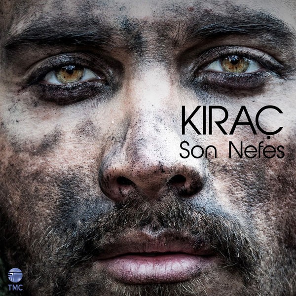 Son Nefes — Kirac