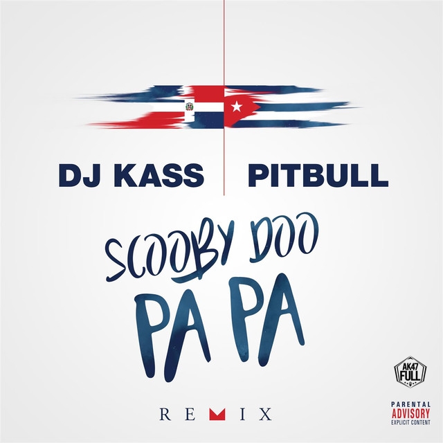 Scooby Doo Pa Pa (Remix) — Pitbull