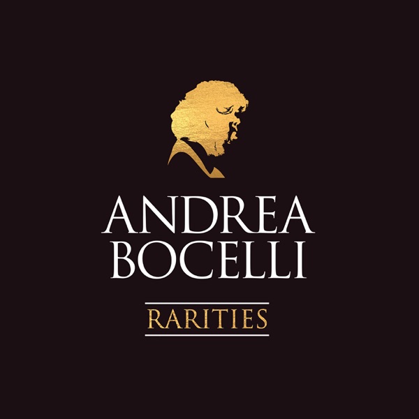 Rarities (Remastered) — Andrea Bocelli