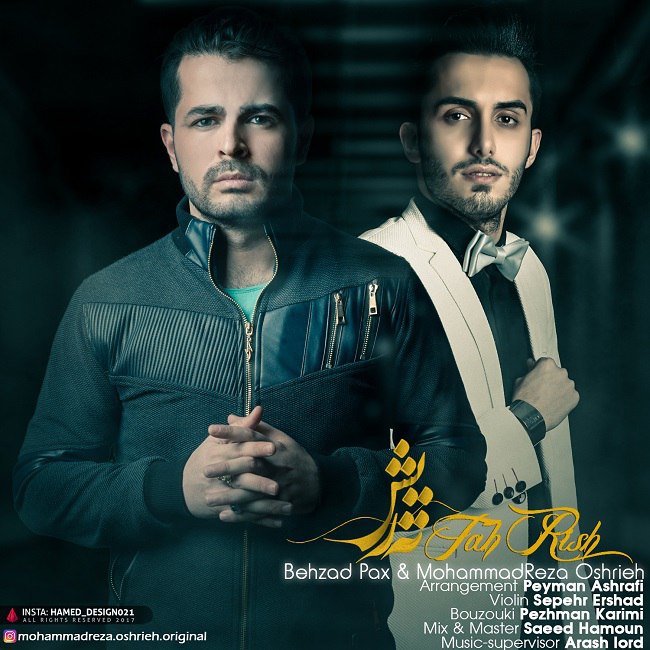 Tah Rish (Ft Mohammad Reza Oshrieh) — Behzad PAx