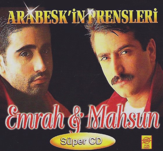 Mahsun Kırmızıgul & Emrah - Arabeskin Prensleri — Emrah