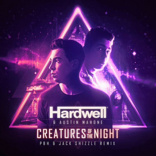Creatures Of The Night (PBH & Jack Shizzle Remi — Hardwell