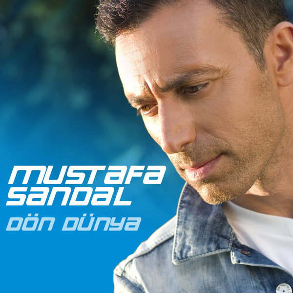Don Dunya — Mustafa Sandel