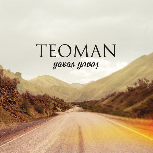 Teoman - Yavas Yavas — Teoman