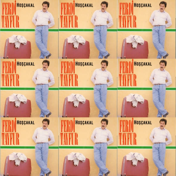 Hoscakal — Ferdi Tayfur