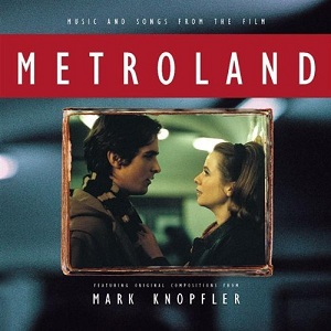 Metroland — Mark Knopfler