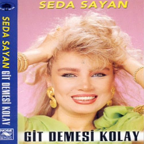 Seda Sayan - Git Demesi Kolay — Seda Sayan