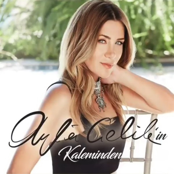 Ayla Celik in Kaleminden — Ayla Celik