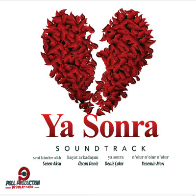Ozcan Deniz Ya Sonra Film Muzikleri (Soundtrack) — Ozcan Deniz