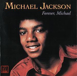 Forever, Michael · Michael Jackson