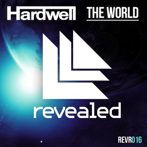 The World (Original Mix) — Hardwell
