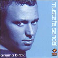 Mustafa Sandal - Akisina Birak — Mustafa Sandel