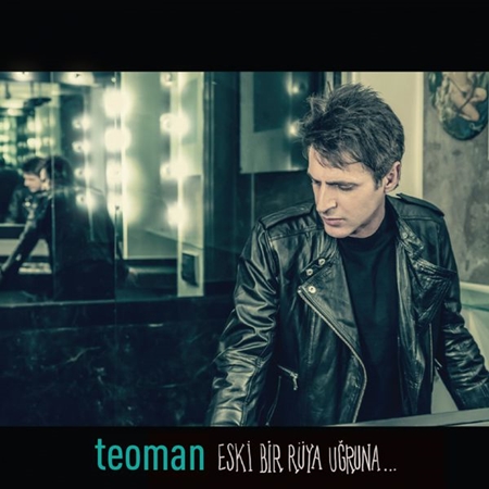 Teoman - Eski Bir Ruya Ugruna — Teoman