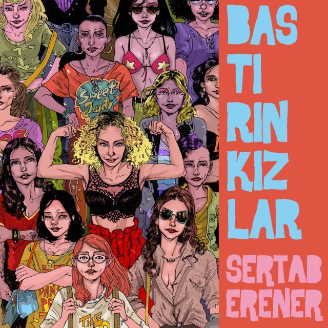 Bastinin Kizlar — Sertap Erener