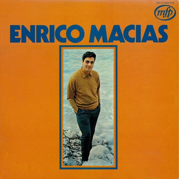 Mon ami, mon frère — Enrico Macias