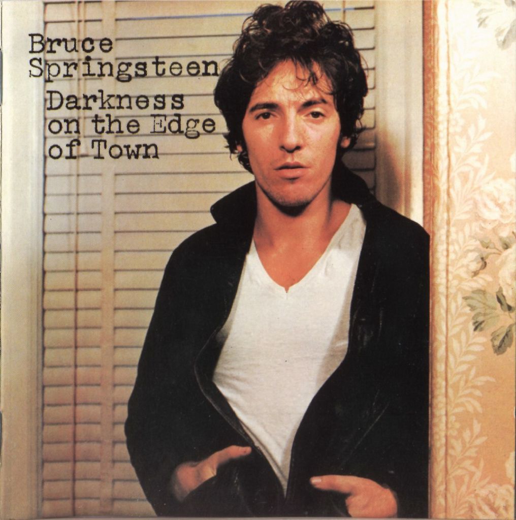 1978 Darkness on the Edge of Town — Bruce Springsteen