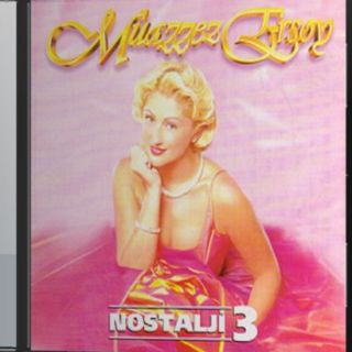 Muazzez Ersoy - Nostalji 3 — Muazzez Ersoy