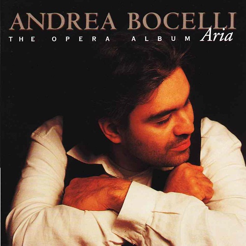 Aria - The Opera Album — Andrea Bocelli