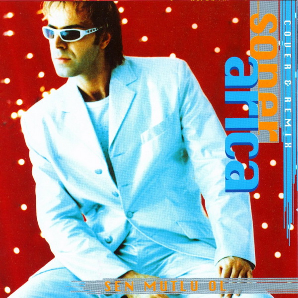 Soner Arica - Sen Mutlu Ol — Soner Arica