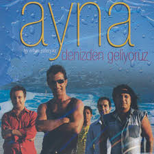 Ayna - Denizden Geliyoruz — Ayna