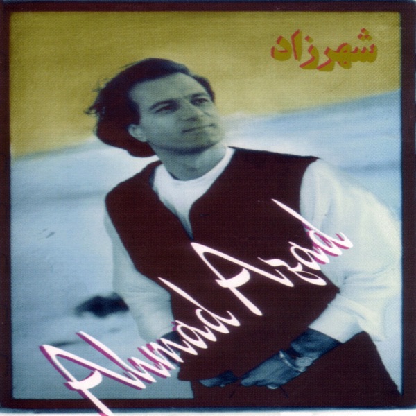 شهرزاد · Ahmad Azad