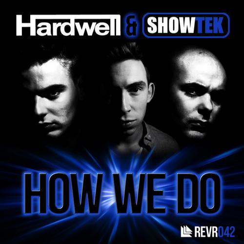 How We Do (Original Mix) — Hardwell