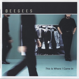 This Is Where Came In (Japan Edition, 2001) — Bee Gees