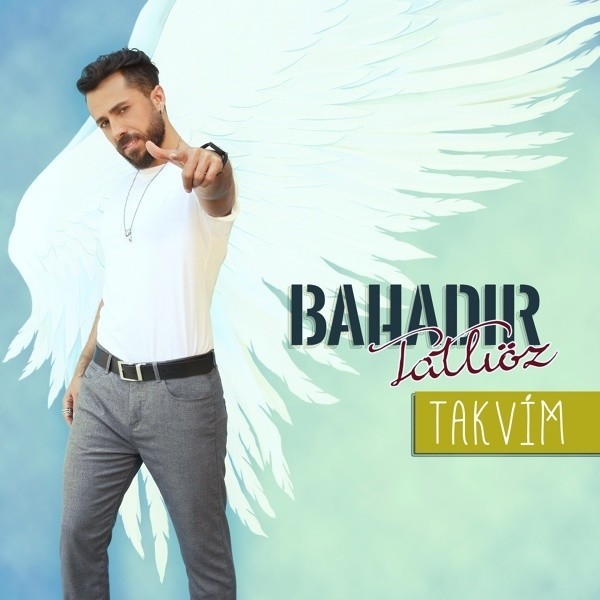 Takvim — Bahadir Tatlioz