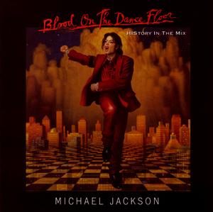 Blood On The Dance Floor · Michael Jackson