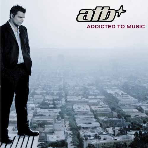 Addicted To Music — ATB