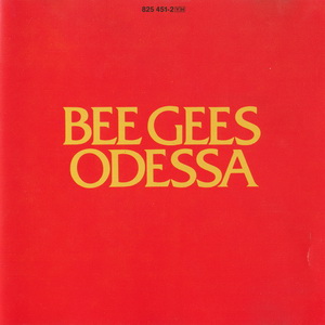 Odessa (RSO, 1985) — Bee Gees