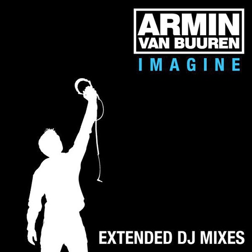 Imagine (DJ Extended Mixes) — Armin van Buuren