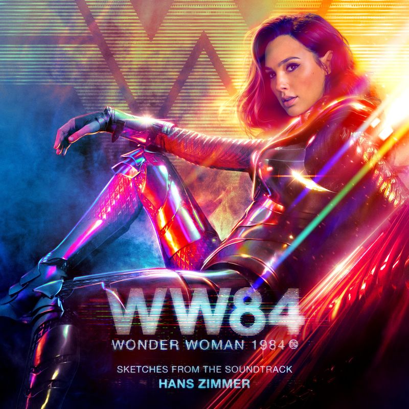 Wonder Woman 1984 (Sketches from the Soundtrack) — Hans Zimmer