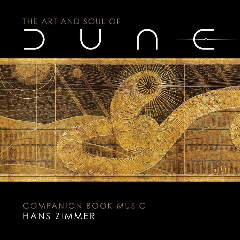 The Art and Soul of Dune (Companion Book Music) — Hans Zimmer