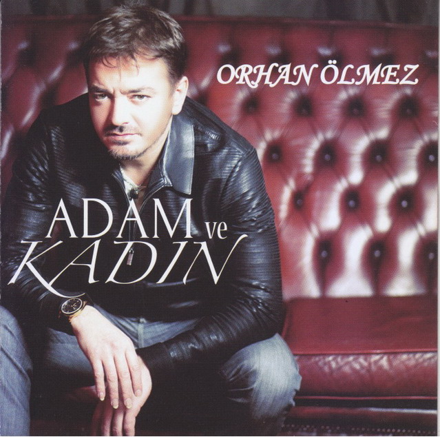Orhan Olmez - Adam ve Kadin — Orhan Olmez