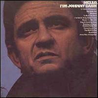 Hello, I'm Johnny Cash — Johnny Cash