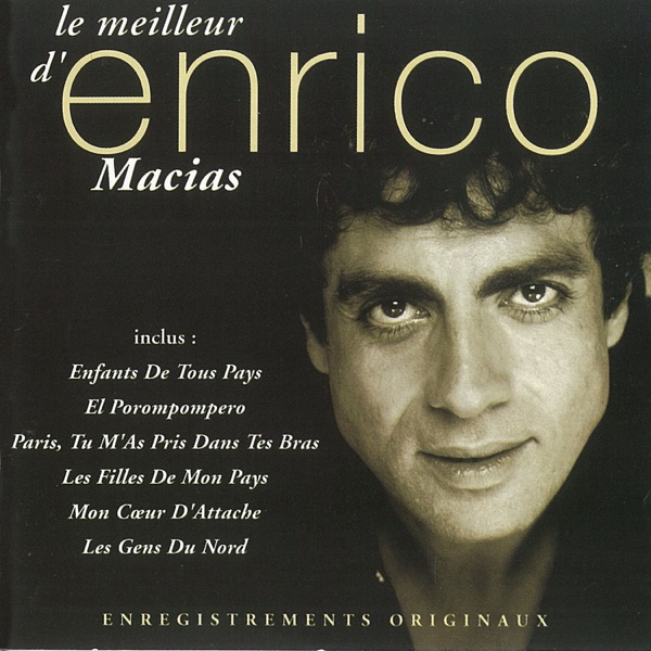 Le meilleur d'Enrico Macias — Enrico Macias