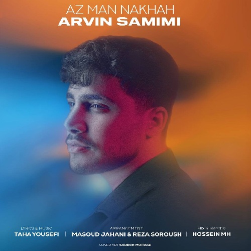 Az Man Nakhah — Arvin Samimi