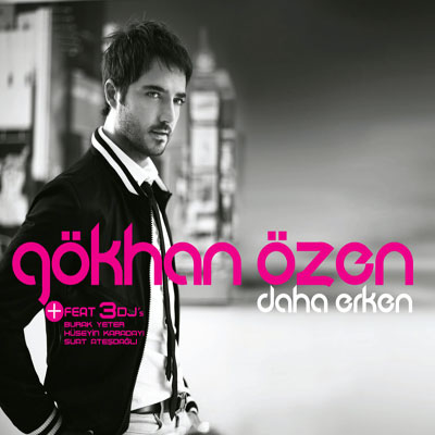 Gokhan Ozen - Daha Erken (Single) — Gokhan Ozan